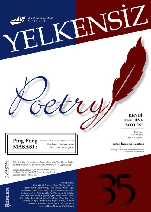 Yelkensiz Şiir Dergisi - 35. Sayı (2023/Yıl: 10)